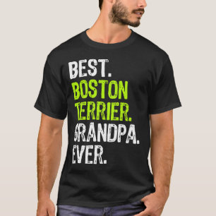 Camiseta Mejor Abuelo Terrier de Boston jamás Perro