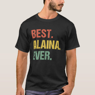 Camiseta Mejor Alaina Nombramiento Retro Humor Nickname