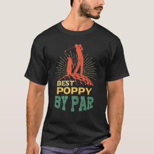 Camiseta Mejor amapola de Par Father's Day Golf Golfer