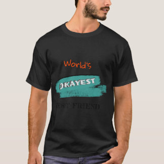 Camiseta Mejor Amigo de Okayest (3)