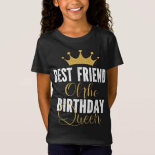 Camiseta Mejor Amigo Del Regalo Fiesta Reina De Cumpleaños