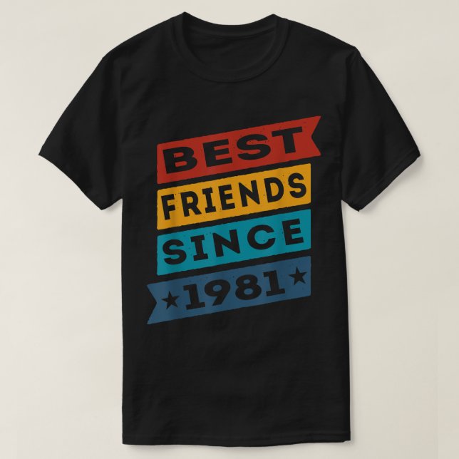 Camiseta Mejor Amigos Desde 1981 BFF Besties (Diseño del anverso)