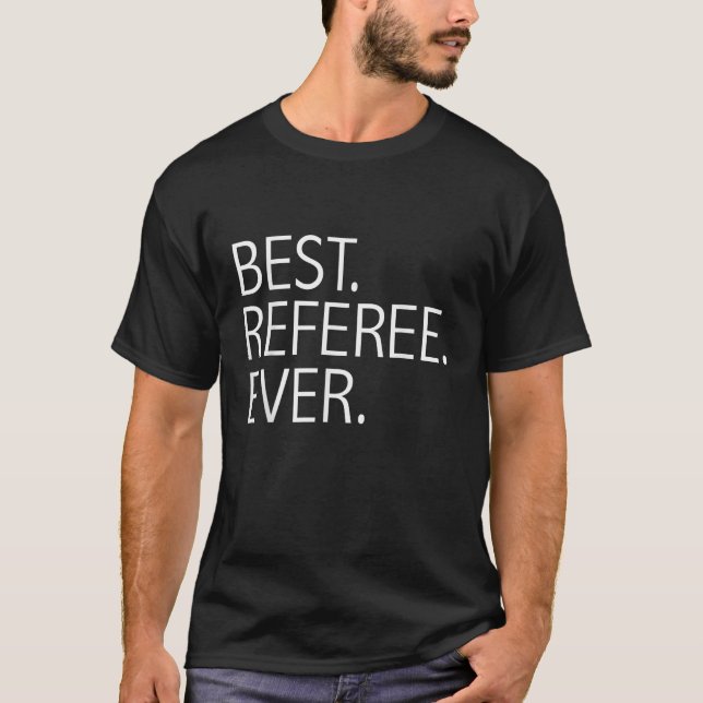 Camiseta Mejor Árbitro Siempre Gracioso Árbitro Referencia  (Anverso)