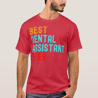 Camiseta Mejor Asistente Dental de la Historia 2