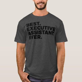 Camiseta Mejor asistente ejecutivo de profesionales adminis