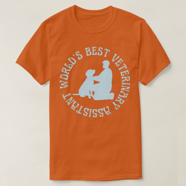 Camiseta Mejor asistente veterinario del mundo asistente de (Diseño del anverso)