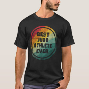 Camiseta Mejor atleta de judo de todos los tiempos Atleta d
