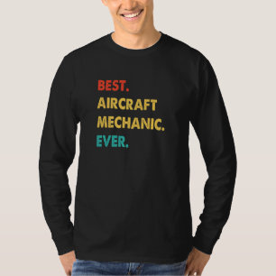 CAMISETA MEJOR AVIÓN MECÁNICO MECÁNICO DE AERONAVES