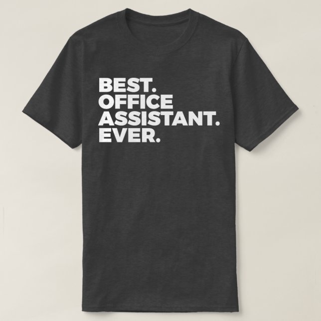 Camiseta Mejor Ayudante de Office Profesionales de Administ (Diseño del anverso)