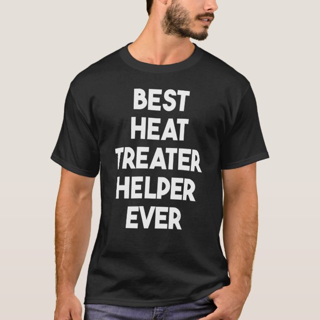 Camiseta Mejor ayudante de tratamiento térmico de la histor (Anverso)