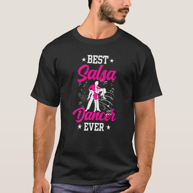 Camiseta Mejor bailarina de Salsa que baila bailando en lat (Anverso)