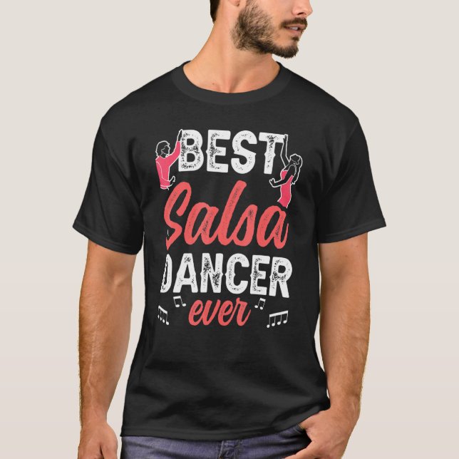 Camiseta Mejor bailarina de salsa que baila bailarina latin (Anverso)