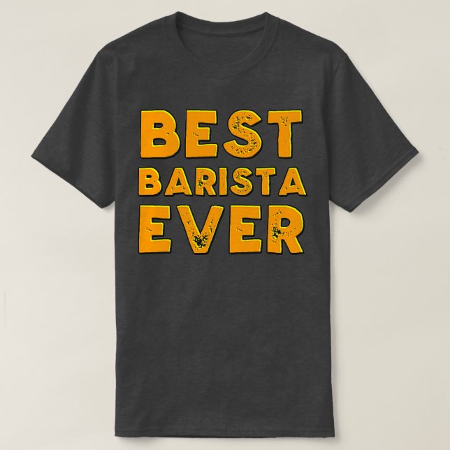 Camiseta Mejor barista de todos los tiempos 15 (Diseño del anverso)