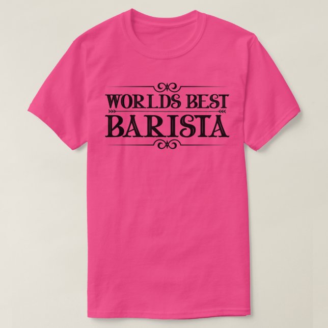 Camiseta Mejor barista del mundo Funny barista (Diseño del anverso)
