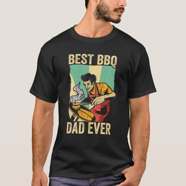 Camiseta Mejor BBBQ Papá Nunca Barbacoa Carne Fumadora BBQ  (Anverso)