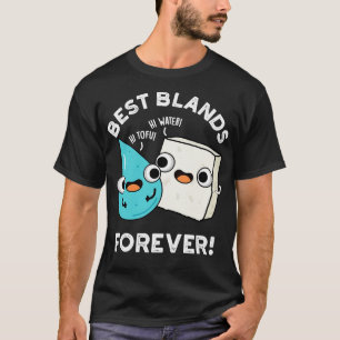 Camiseta Mejor Blands Forever Cufu Water Pun