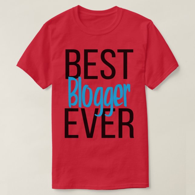 Camiseta Mejor Blogger de la historia 2 (Diseño del anverso)