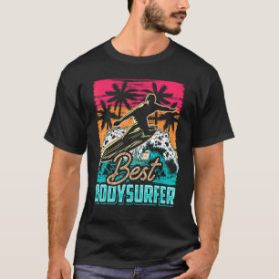 Camiseta Mejor Bodysurfer Bodysurf Hobby Bodysurfing Body S