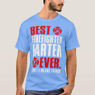 Camiseta Mejor bombero más divertido que nunca papá fuego