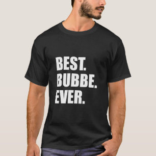 Camiseta Mejor Bubbe jamás Abuela Judía Yiddish