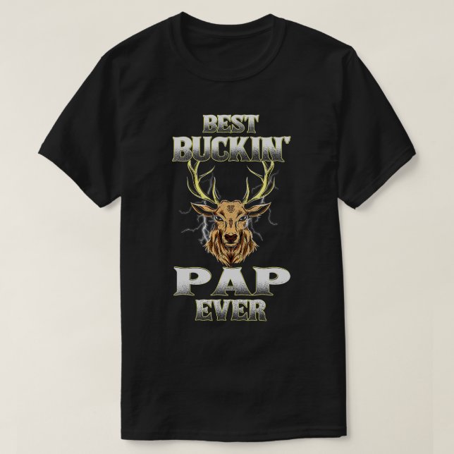Camiseta Mejor Buckin Pap Nunca Deer Hunting Bucking Father (Diseño del anverso)