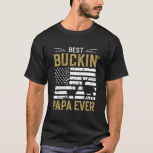 Camiseta Mejor Buckin Papa nunca Funny Gift Deer Hunter Gua