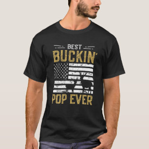 Camiseta Mejor Buckin Pop jamás Gracioso Regalo Deer Hunter