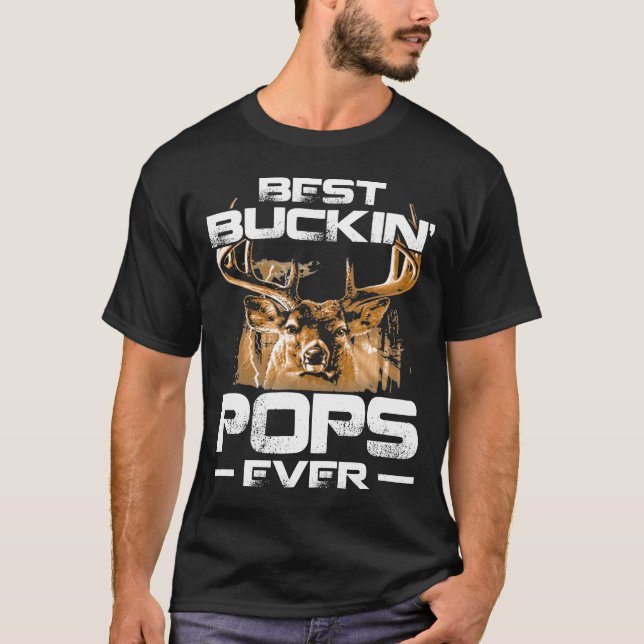 Camiseta Mejor Buckin Pops jamás cacería de ciervos (Anverso)