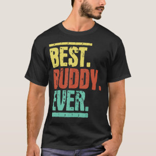 Camiseta Mejor Buddy Ever - Buddies Bestfriend BFF