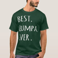 Mejor Bumpa de siempre al apodo del abuelo tet t t