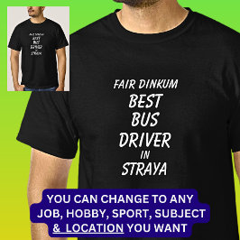 Camiseta Mejor BUS de Dinkum en Straya