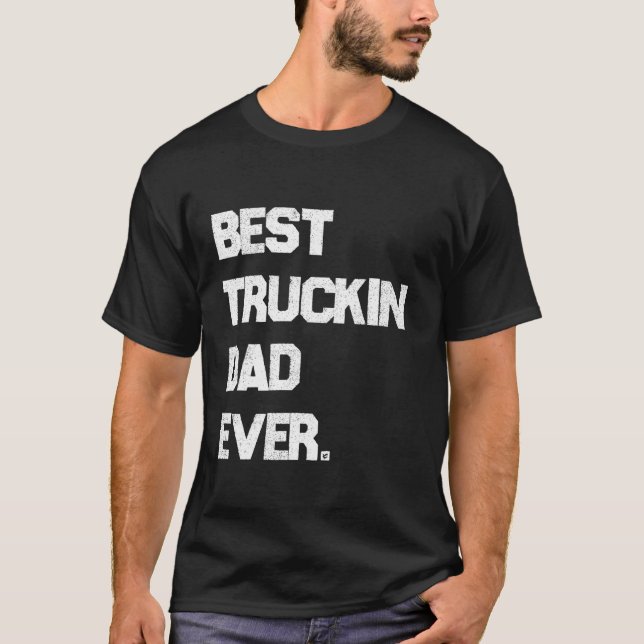 Camiseta Mejor camionero de mi papá que jamás camionero de  (Anverso)