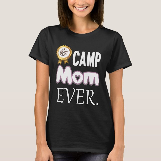 Camiseta Mejor Campamento Mamá Jamás Camping (Anverso)