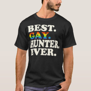 Camiseta Mejor cazador gay que nunca haya sido cómico por l