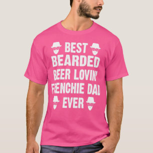 Camiseta Mejor Cerveza de Cabello Lovin Frenchie Dad