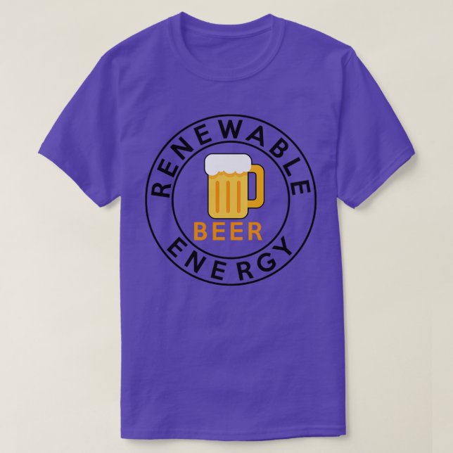 Camiseta Mejor cerveza de energía renovable me encanta la c (Diseño del anverso)