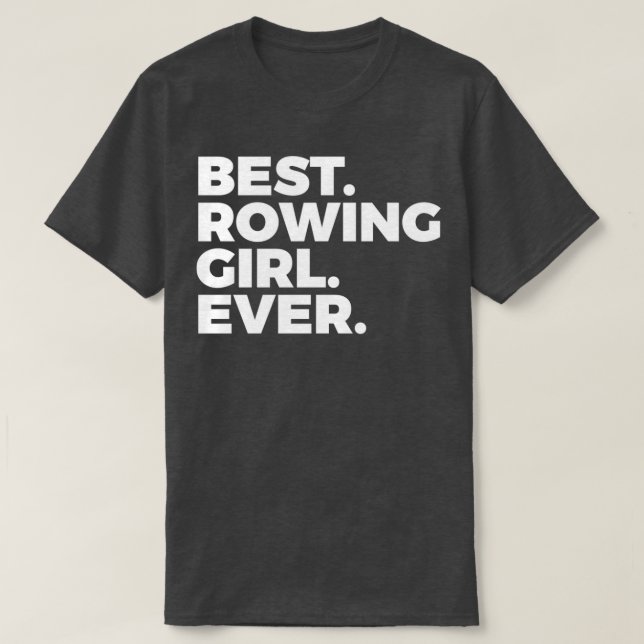 Camiseta Mejor Chica Rowing Chica Rowing 1 (Diseño del anverso)