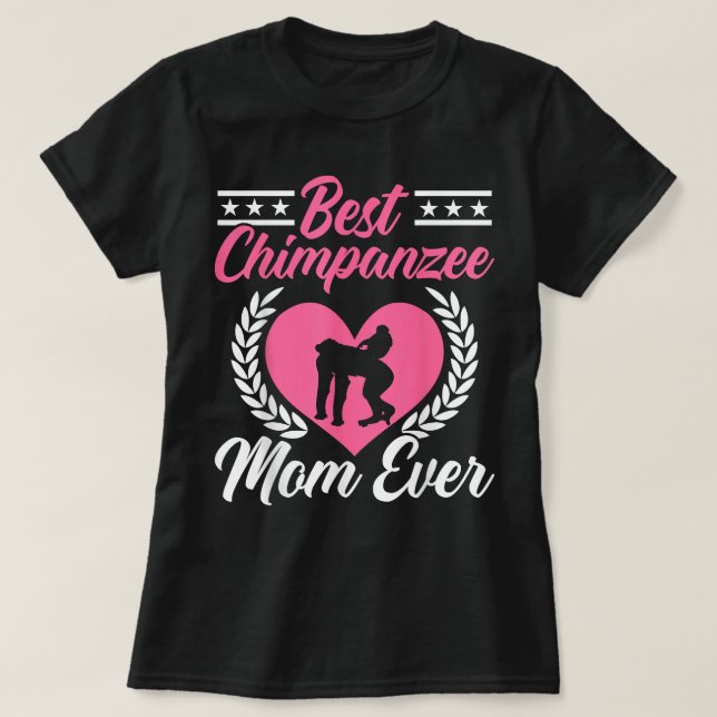 Camiseta Mejor Chimpanzee Mamá Jamás Chimp Monkey Lover Ape (Diseño del anverso)