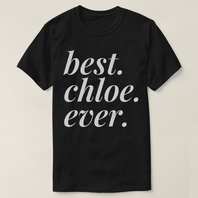 Camiseta Mejor Chloe Nombre Mujer Personalizada Chica BFF F (Diseño del anverso)