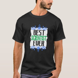 Camiseta Mejor científico y profesional profesional
