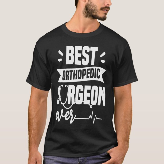 Camiseta Mejor Cirujano Ortopédico Médica Ortopédico de la  (Anverso)