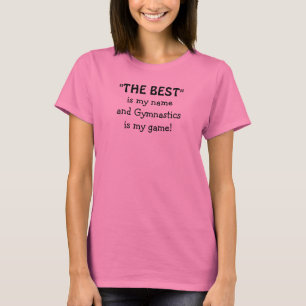 Camiseta Mejor cita de gimnasia de mi juego