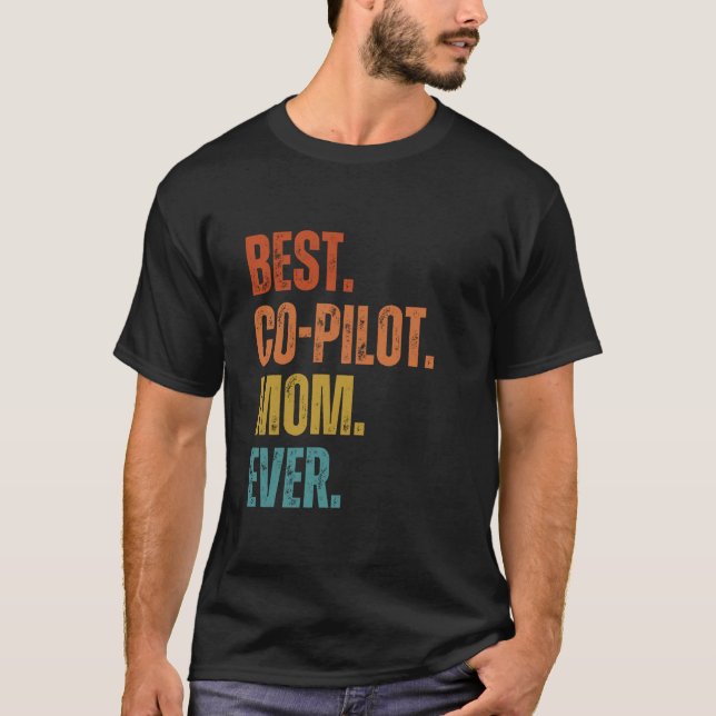 Camiseta Mejor co-piloto de mamá nunca madre (Anverso)
