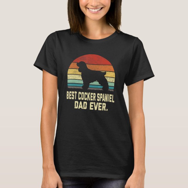 Camiseta Mejor Cocker Spaniel Dad Perro de la Historia (Anverso)