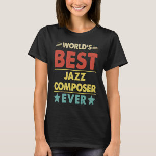 Camiseta Mejor compositor de jazz del mundo jamás 1