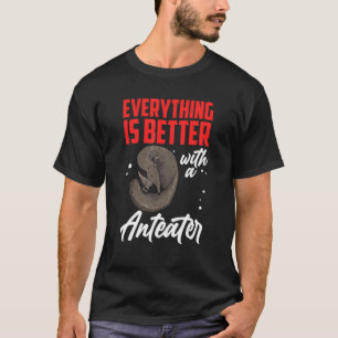 Camiseta Mejor con Anteater Anteater que come oso Anteater 