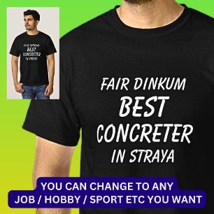 Camiseta Mejor CONCRETOR de Dinkum en Straya
