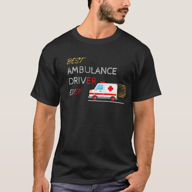Camiseta Mejor Conductor de Ambulancias Lover Gift Emergenc (Anverso)