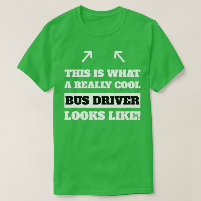 Camiseta Mejor Conductor De Autobús Conduciendo Grandes Nav (Diseño del anverso)