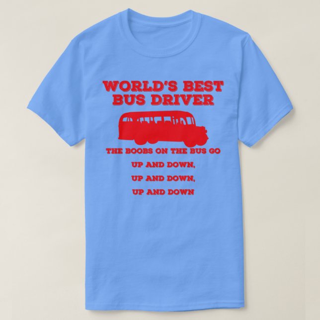 Camiseta Mejor Conductor de Autobús del Mundo 4 (Diseño del anverso)